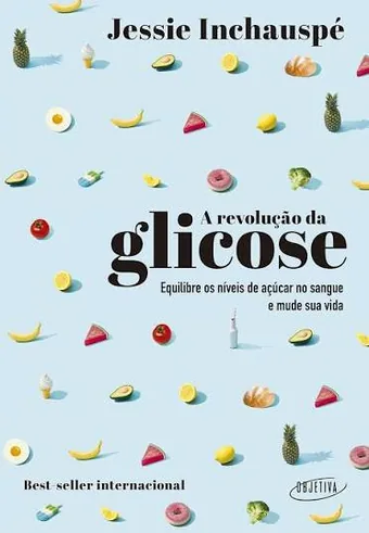Capa de A Revolução da Glicose